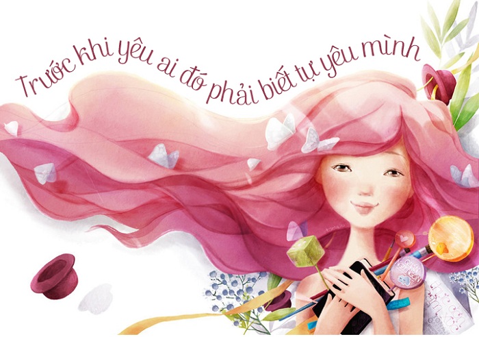 Trước khi yêu ai đó phải biết tự yêu mình