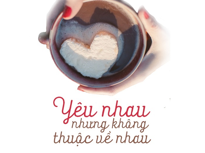 Yêu nhau nhưng không thuộc về nhau