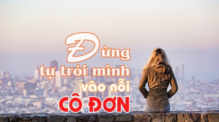 Thơ Radio: Đừng tự trói mình vào nỗi cô đơn