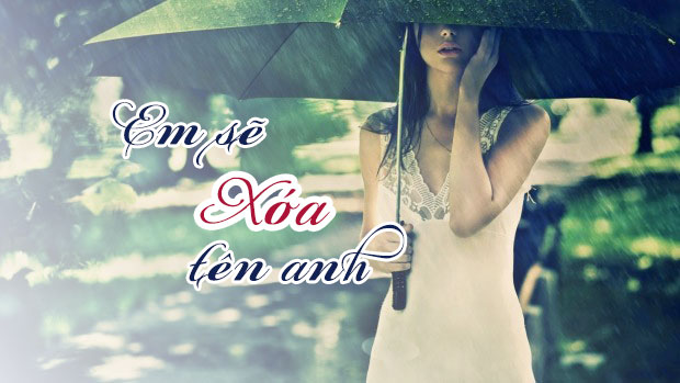 Em sẽ xóa tên anh