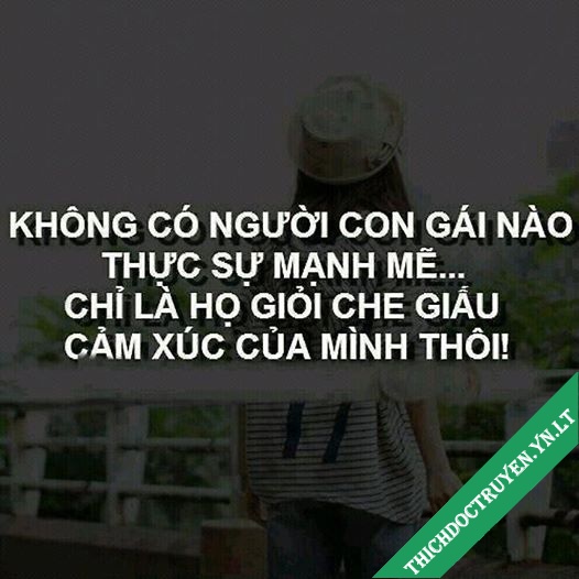 Những câu nói hay nhức nhối không thể chối cãi về con gái khi yêu