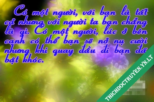 Những câu nói hay về tình yêu buồn và nỗi nhớ da diết một người cho những người yêu đơn phương độc lạ và rất hay