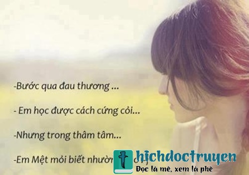 Những câu nói hay về tình yêu khi chia tay giúp bạn mạnh mẽ đứng lên bước tiếp hay