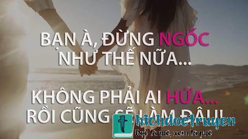 Những câu nói hay về tình yêu khi chia tay giúp bạn mạnh mẽ đứng lên bước tiếp hay
